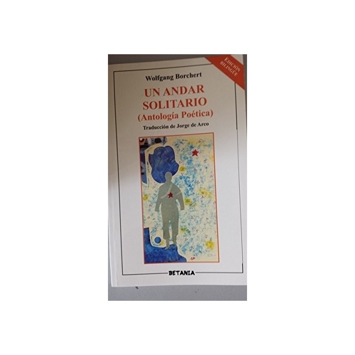 Un Andar Solitario (Dedicatoria y firma autógrafa del autor a poeta con obras publicadas)
